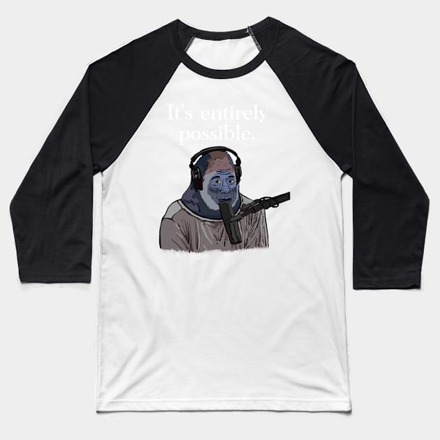 It’s Entirely Possible Gorilla Joe Rogan Baseball T-Shirt by SubtleSplit